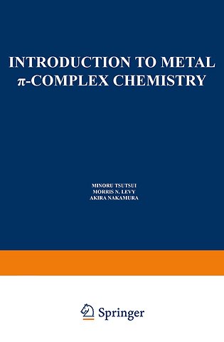 Introduction to Metal π-Complex Chemistry