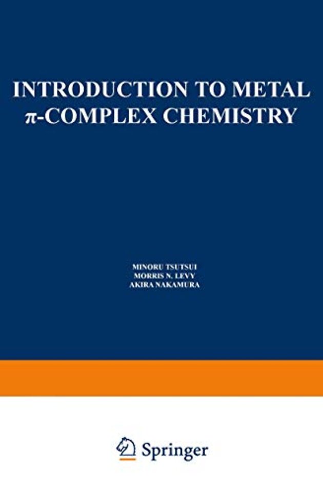 Introduction to Metal π-Complex Chemistry