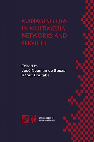 Managing QoS in Multimedia Networks and Services