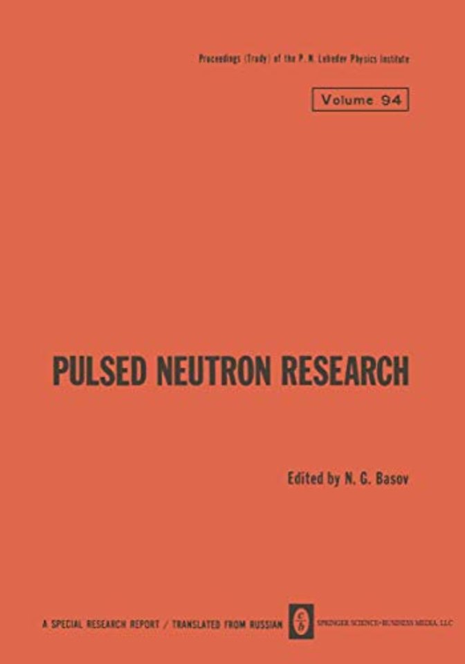 Pulsed Neutron Research / Impul’snye Neitronnye Issledovaniya / Импульсные Hейтронные Исследования