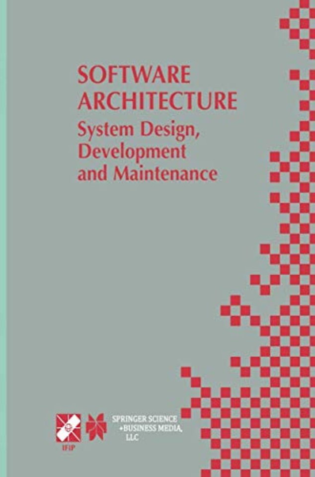 Software Architecture: System Design, Development and Maintenance
