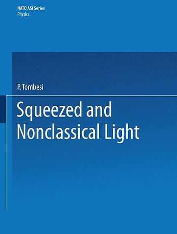 Squeezed and Nonclassical Light