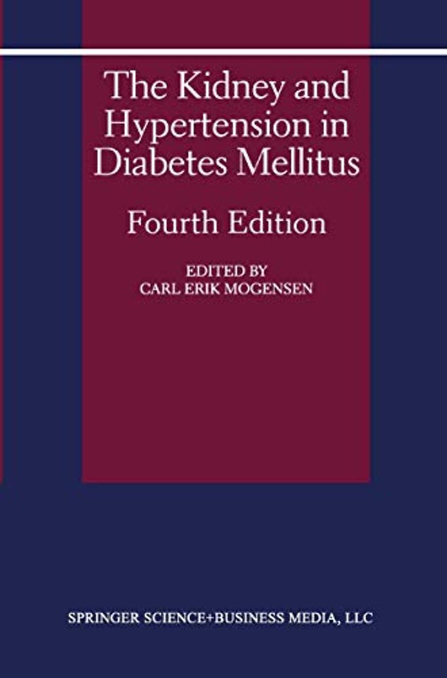 The Kidney and Hypertension in Diabetes Mellitus