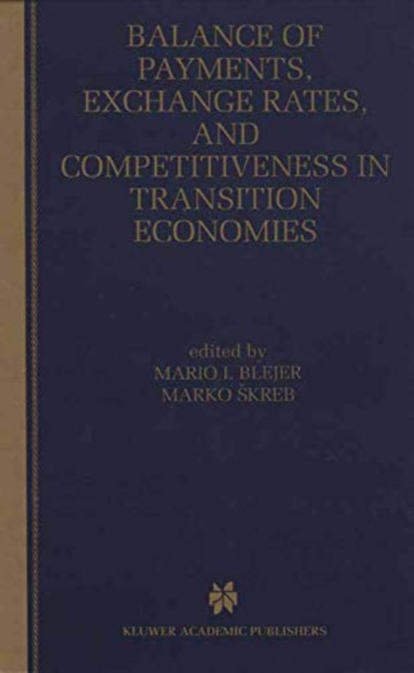 Balance of Payments, Exchange Rates, and Competitiveness in Transition Economies