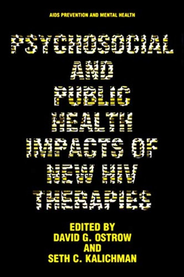 Psychosocial and Public Health Impacts of New HIV Therapies