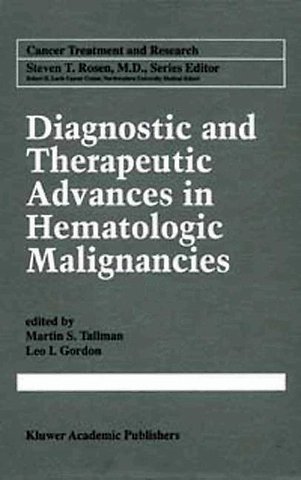 Diagnostic and Therapeutic Advances in Hematologic Malignancies