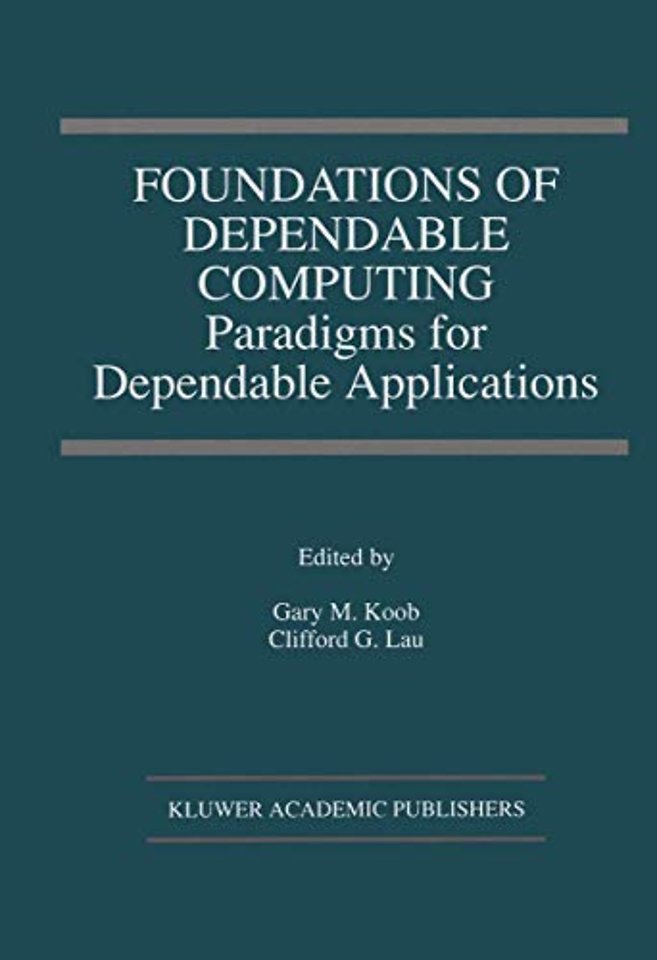 Foundations of Dependable Computing
