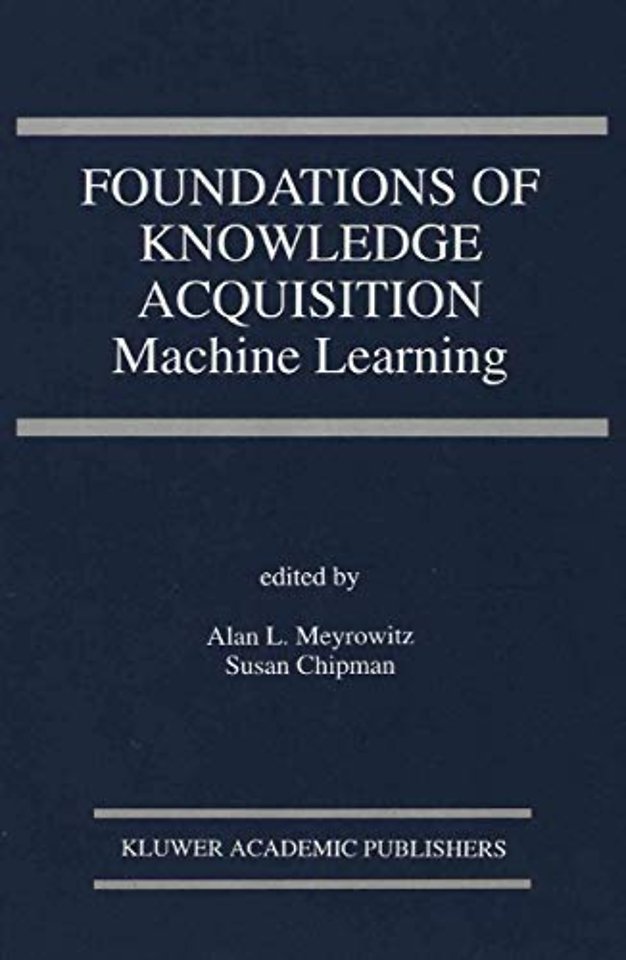 Foundations of Knowledge Acquisition
