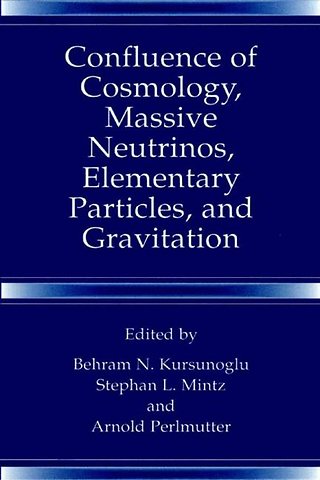 Confluence of Cosmology, Massive Neutrinos, Elementary Particles, and Gravitation