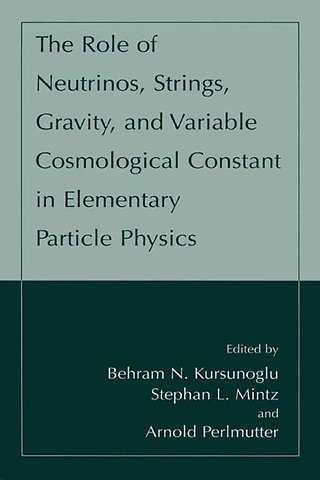 The Role of Neutrinos, Strings, Gravity, and Variable Cosmological Constant in Elementary Particle Physics