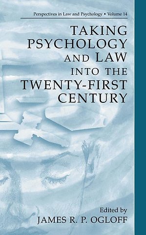 Taking Psychology and Law into the Twenty-First Century