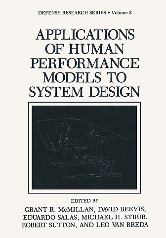 Applications of Human Performance Models to System Design