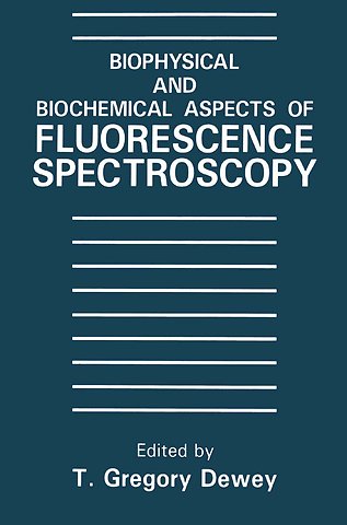 Biophysical and Biochemical Aspects of Fluorescence Spectroscopy