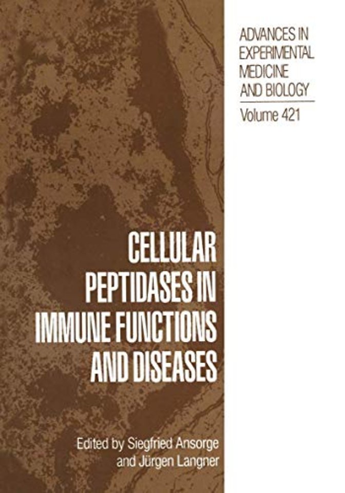 Cellular Peptidases in Immune Functions and Diseases