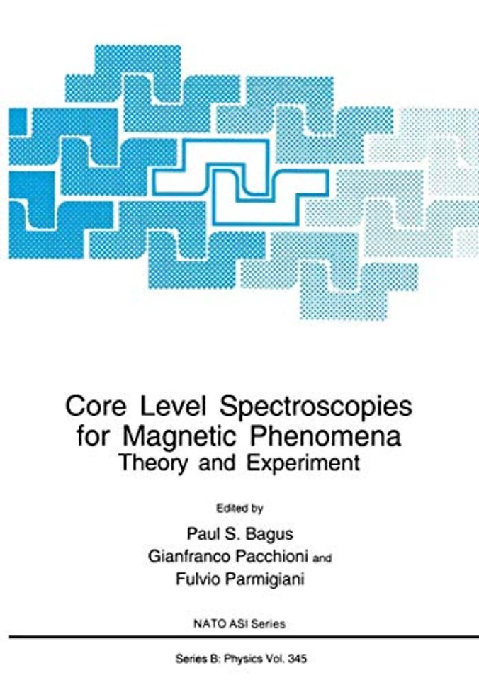 Core Level Spectroscopies for Magnetic Phenomena