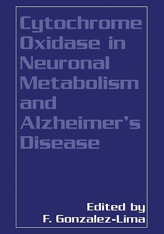 Cytochrome Oxidase in Neuronal Metabolism and Alzheimer’s Disease