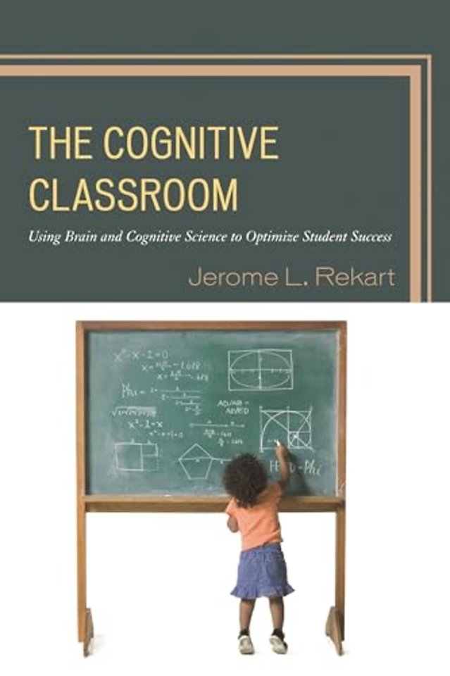 The Cognitive Classroom