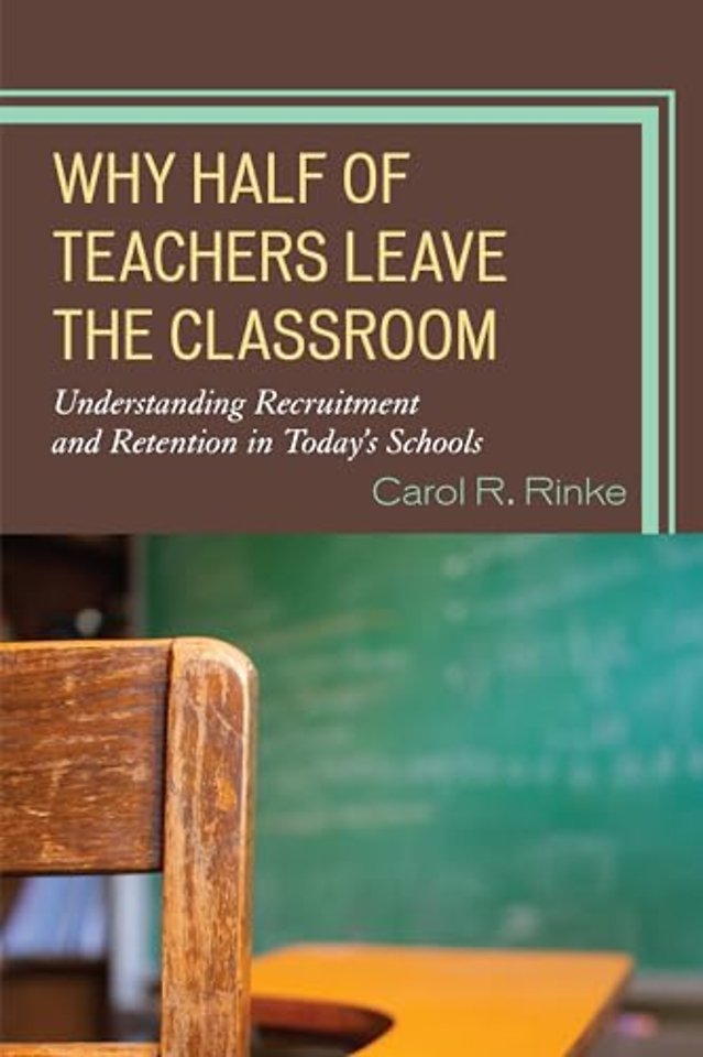 Why Half of Teachers Leave the Classroom