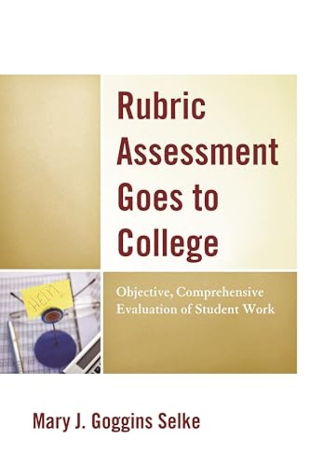 Rubric Assessment Goes to College