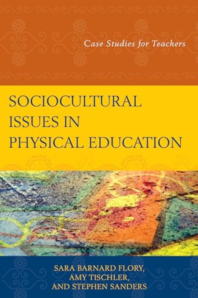 Sociocultural Issues in Physical Education