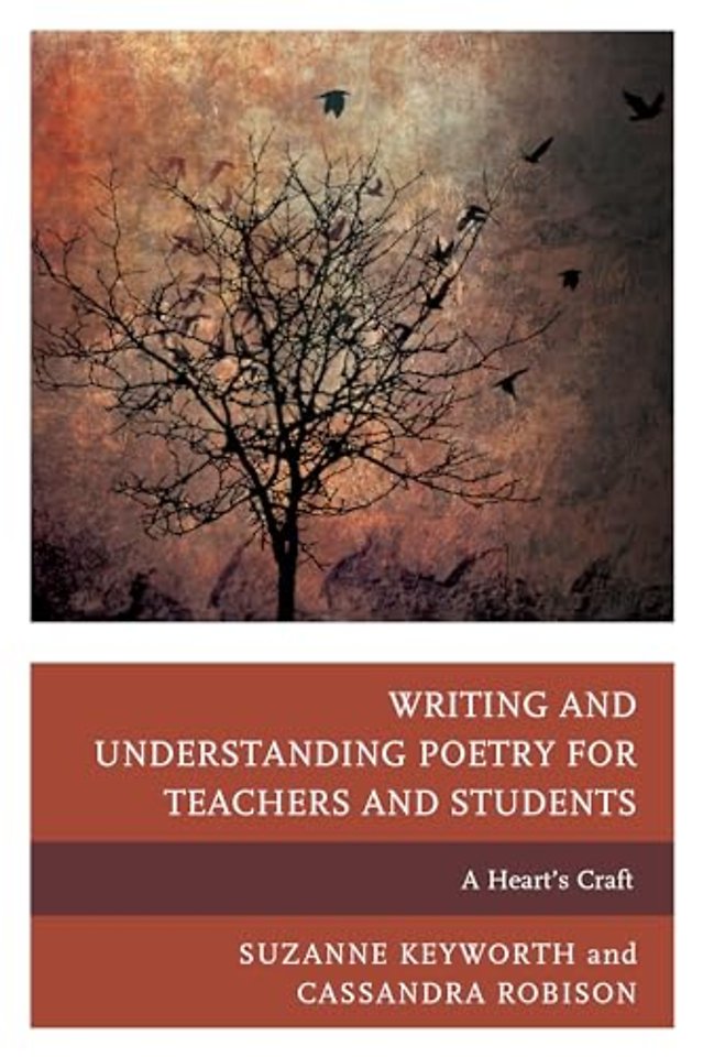 Writing and Understanding Poetry for Teachers and Students