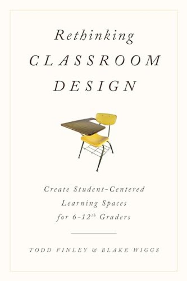 Rethinking Classroom Design