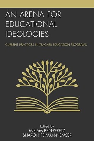 An Arena for Educational Ideologies