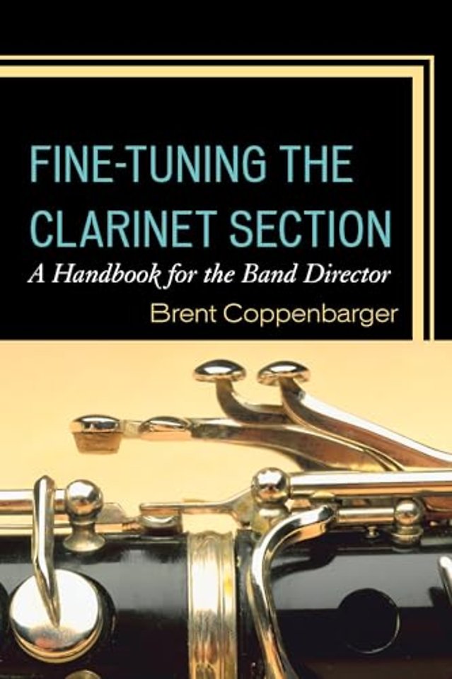 Fine-Tuning the Clarinet Section
