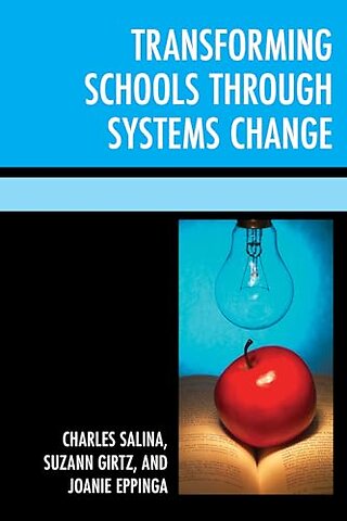 Transforming Schools Through Systems Change