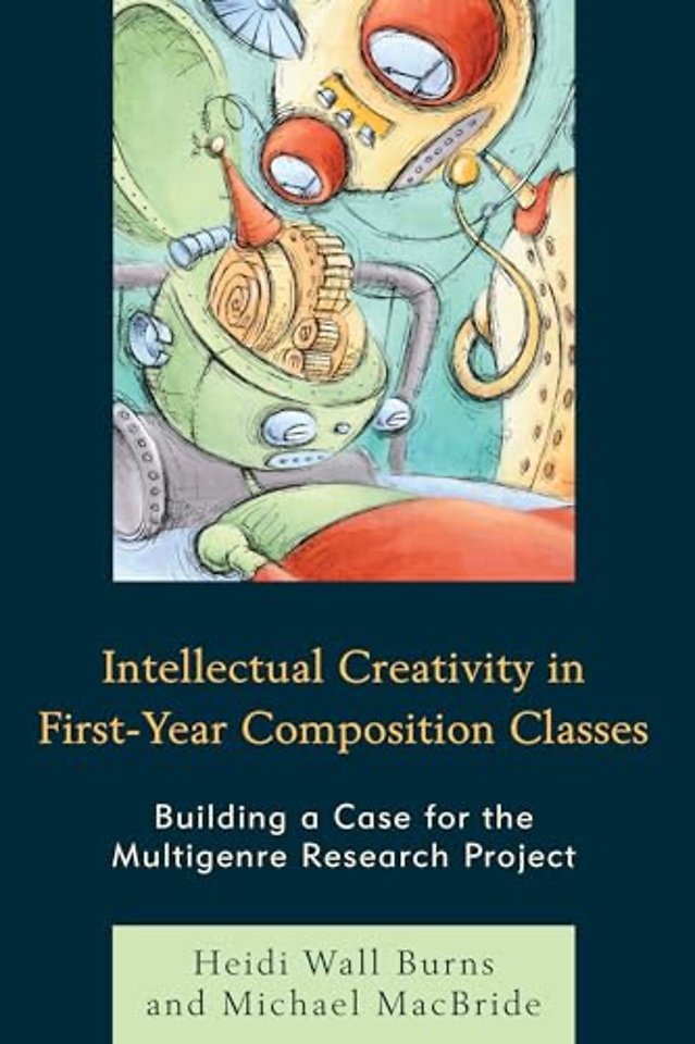 Intellectual Creativity in First-Year Composition Classes