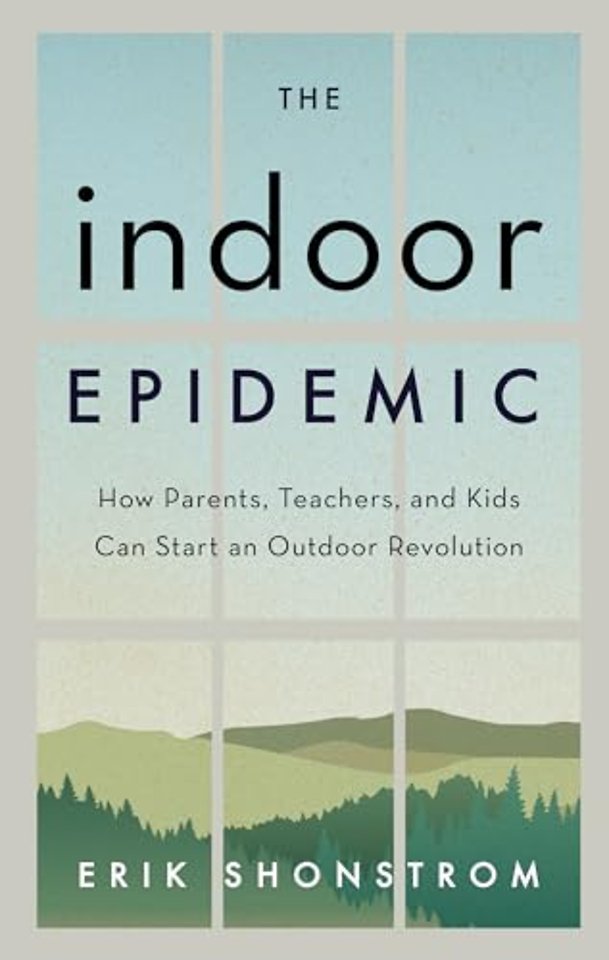 The Indoor Epidemic