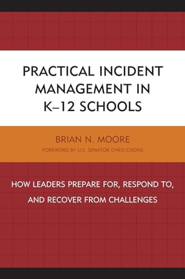 Practical Incident Management in K-12 Schools