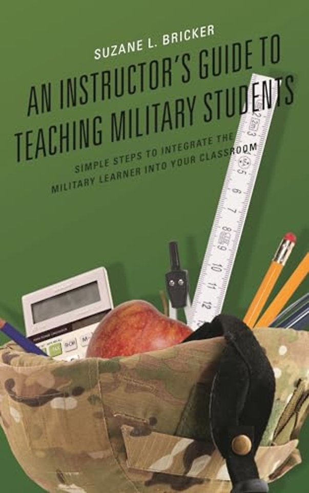 An Instructor's Guide to Teaching Military Students