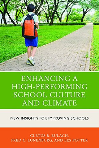 Enhancing a High-Performing School Culture and Climate