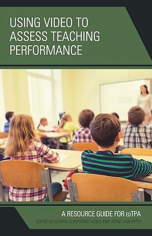 Using Video to Assess Teaching Performance