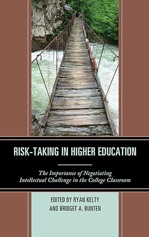 Risk-Taking in Higher Education
