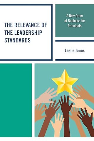The Relevance of the Leadership Standards