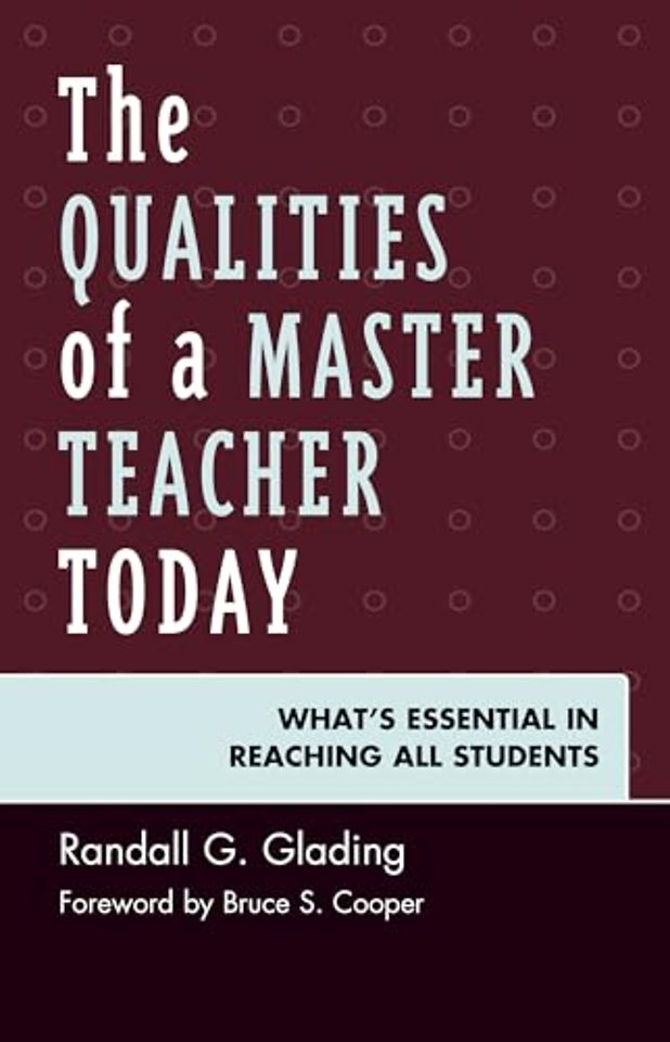 The Qualities of a Master Teacher Today
