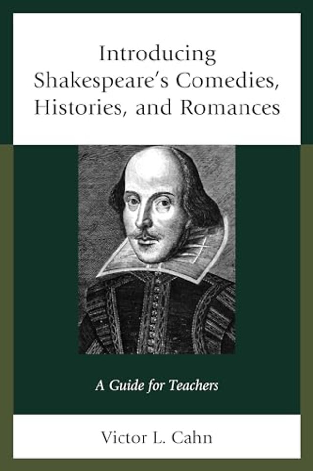 Introducing Shakespeare's Comedies, Histories, and Romances