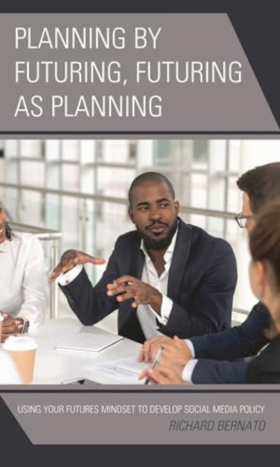 Planning by Futuring, Futuring as Planning