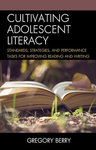 Cultivating Adolescent Literacy