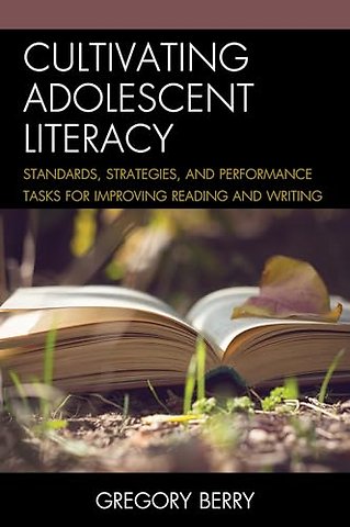 Cultivating Adolescent Literacy