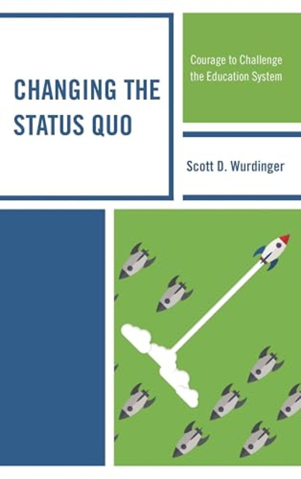 Changing the Status Quo