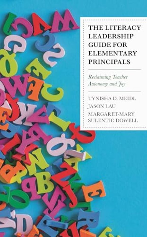 The Literacy Leadership Guide for Elementary Principals