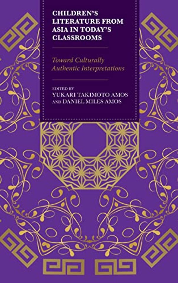 Children’s Literature from Asia in Today’s Classrooms