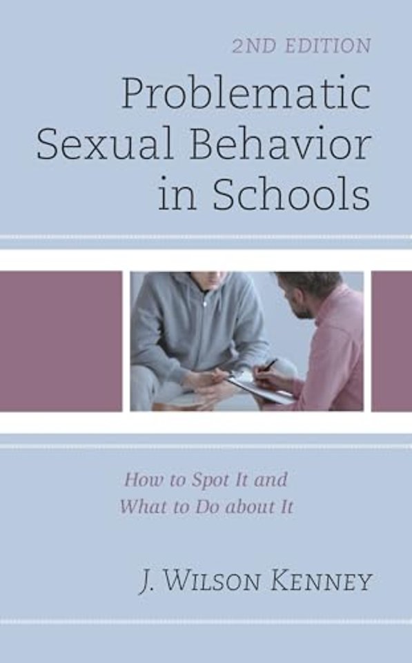 Problematic Sexual Behavior in Schools