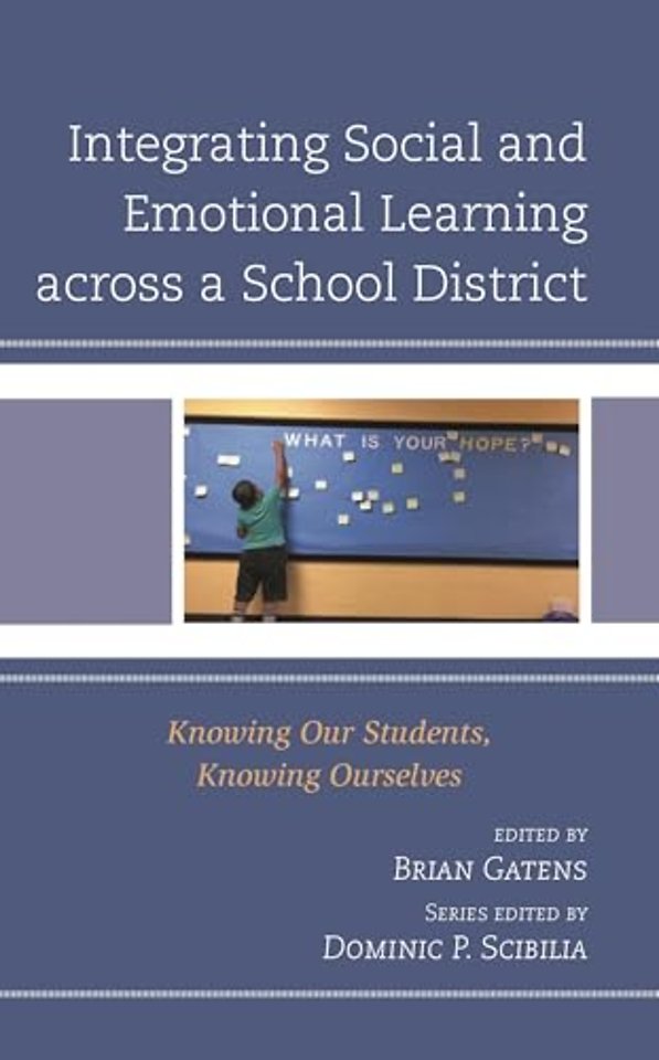 Integrating Social and Emotional Learning across a School District
