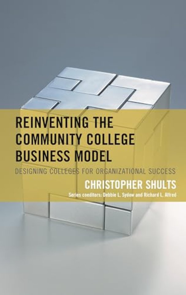 Reinventing the Community College Business Model
