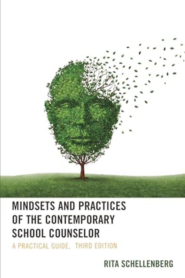 Mindsets and Practices of the Contemporary School Counselor