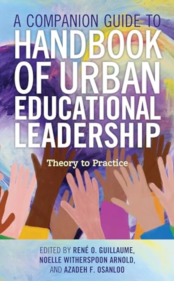 A Companion Guide to Handbook of Urban Educational Leadership